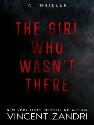 cover image of The Girl Who Wasn't There